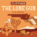 Fliptown - The Lone Gun