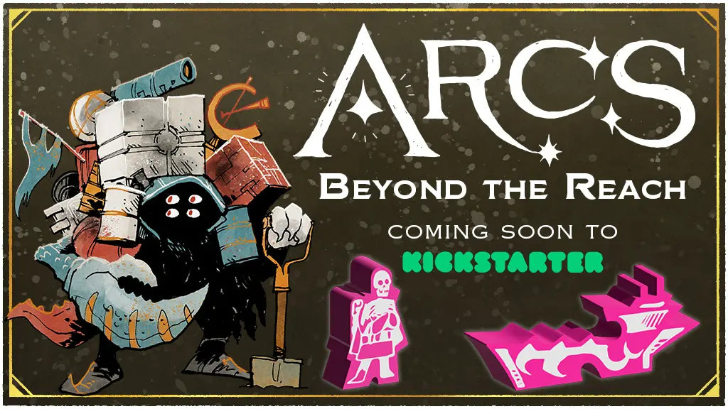 Arcs: Beyond the Reach - Nuova Espansione e Buried Giant Studios