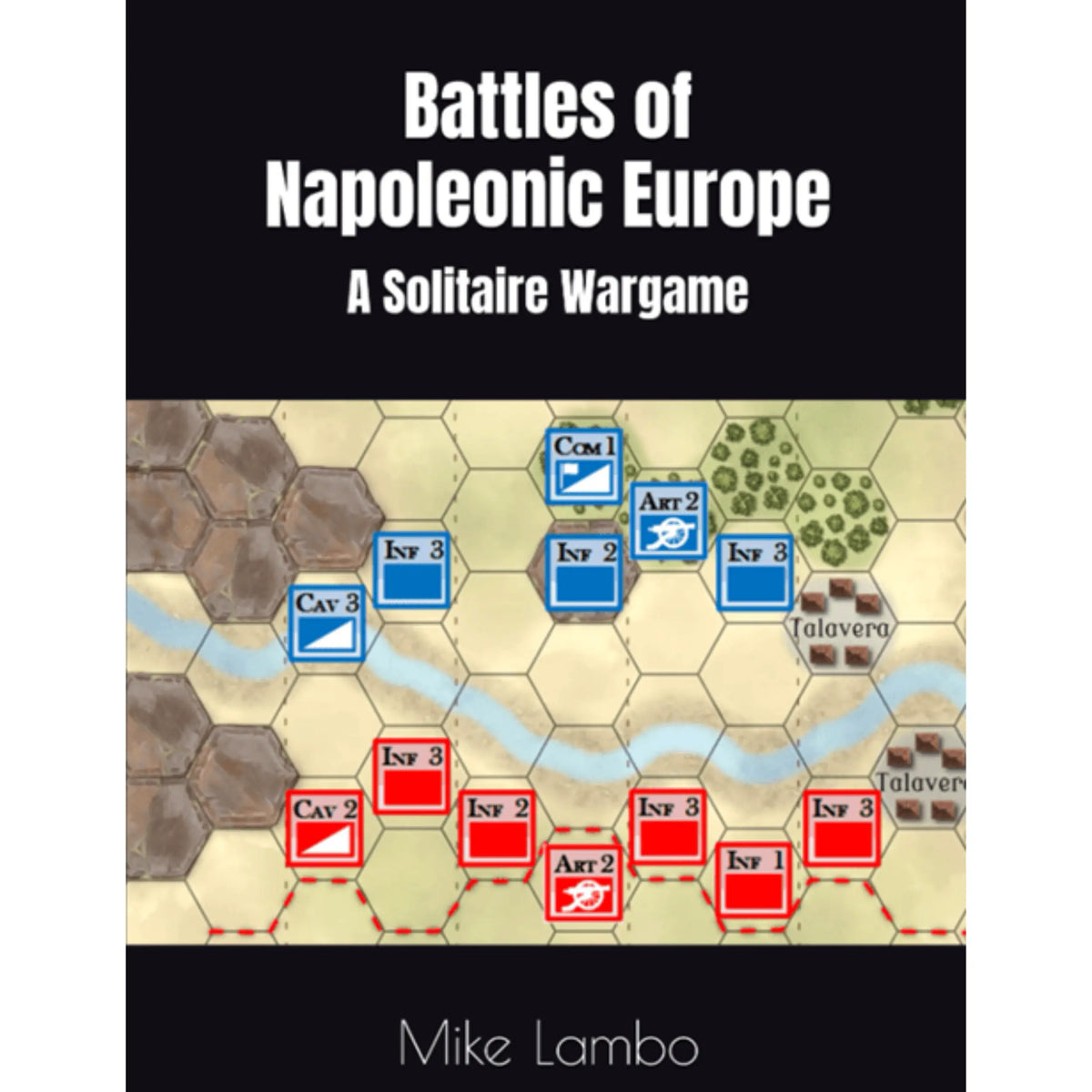 Battles of Napoleonic Europe: A Solitaire Wargame