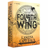 Fourth Wing - L'Ascesa del Capo d'Ala